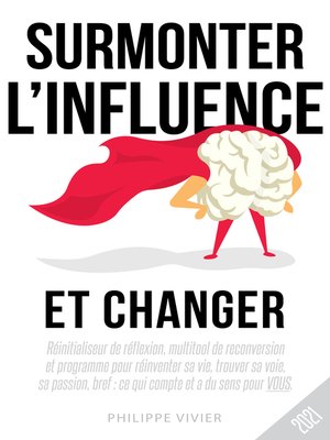 cover image of Surmonter l'influence et changer